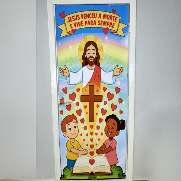 Painel Infantil - Porta “Jesus Venceu a Morte”