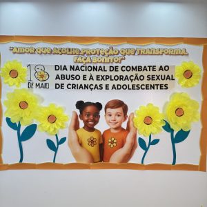 Painel Faça Bonito – 18 de Maio flores