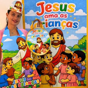 🟡 KIT – JESUS AMA AS CRIANÇAS