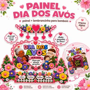 💗 Painel Dia dos Avós — Amor que abraça gerações!