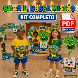 KIT BRASIL, NOSSA MISSÃO — ARQUIVO DIGITAL EM PDF